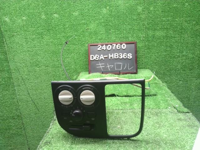 【中古】キャロル DBA-HB36S エアコン ACスイッチパネル 1A35-61-19Z 自社品番240760 43X
